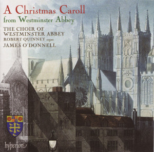 Choir of Westminster Abbey / James O'Donnell / Robert Quinney - A Christmas Caroll from Westminster Abbey