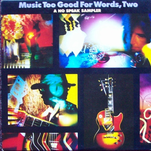 Various Artists - 1988 - Music Too Good For Words,  Two......